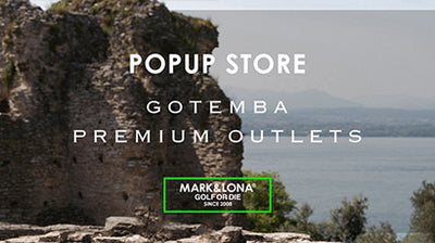 MARK & LONA GOTEMBA PREMIUM OUTLETS POPUP STORE OPEN