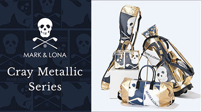 MARK & LONA 24SS Cray Metallic Series